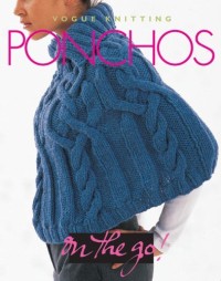 Vogue Knitting Ponchos Book By Trisha Malcolm