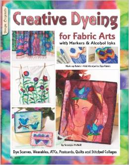 Creative Dyeing for Fabric Arts