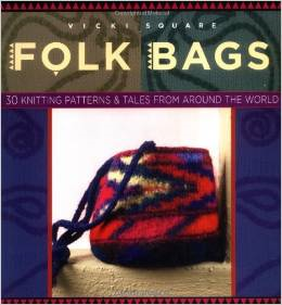 Folk Bags Pattern Book by Vicki Square