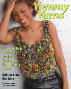 Yummy Yarns Learn to Knit in 20+ Easy Projects
