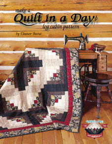Log Cabin Quilt in a Day Pattern Book by Eleanor Burns